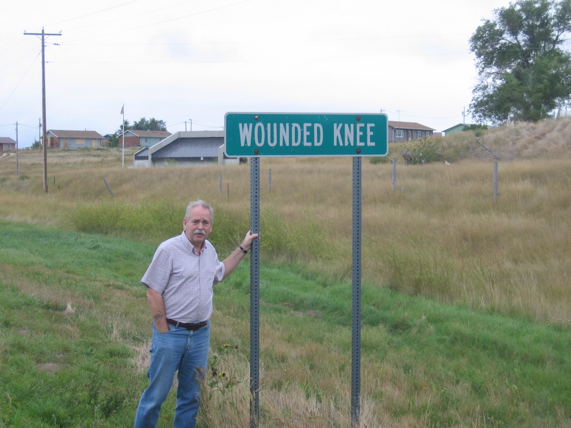 En obetydlig skylt vittnade om att jag kommit till Wounded Knee